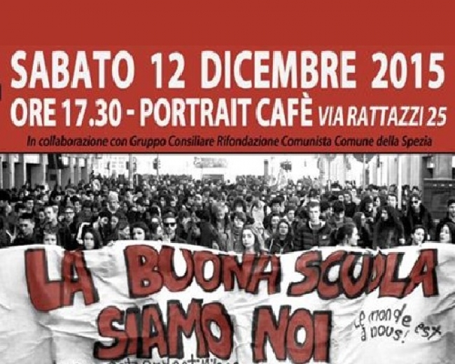 Giovani Comunisti La Spezia: &quot;La Buona Scuola? Bocciata!&quot;. Il 12 dicembre dibattito pubblico